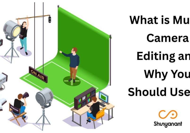 what is multi-camera editing Multi-camera editing explained with reasons for its use in video production.